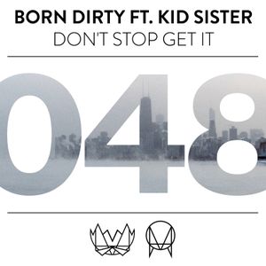 Don’t Stop Get It (Single)