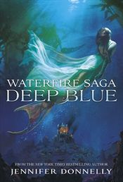 Couverture Waterfire Saga: Deep Blue Couverture Waterfire Saga: Deep Blue
