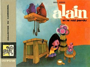 Alain et le nid perdu - Collection du Carrousel, tome 15