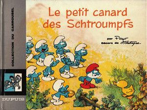Le petit canard des Schtroumpfs - Collection du Carrousel, tome 4