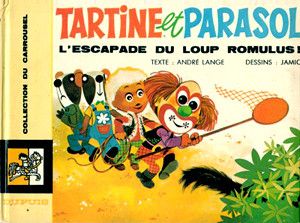 Tartine et Parasol : L'escapade du loup Romulus - Collection du Carrousel, tome 40
