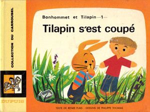 Tilapin s'est coupé (Bonhommet et Tilapin 1) - Collection du Carrousel, tome 19