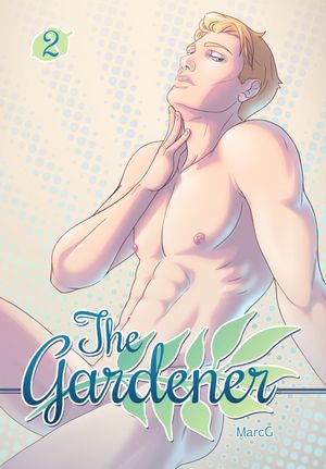 The gardener, volume 2