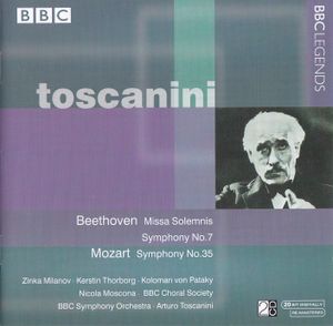 Beethoven: Missa Solemnis / Symphony no. 7 / Mozart: Symphony no. 35