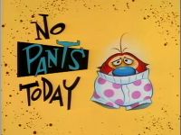 No Pants Today