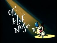 Ol' Blue Nose