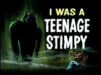 I Was a Teenage Stimpy