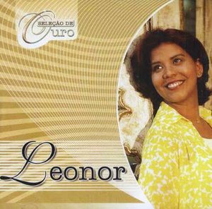 Leonor – Seleção de Ouro