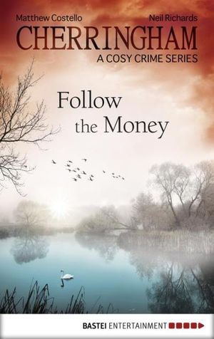 Cherringham - Follow the Money