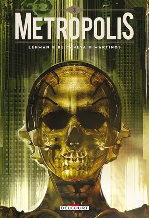 Métropolis, tome 3