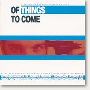 Of Things to Come (OST)