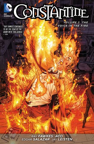 The Voice in the Fire - Constantine (2013), tome 3