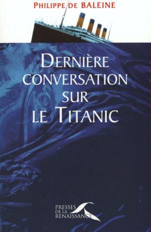 Dernière conversation sur le Titanic