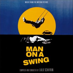 Man on a Swing / The President's Analyst (OST)