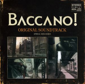 Baccano! Original Soundtrack Spiral Melodies (OST)