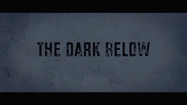 The Dark Below