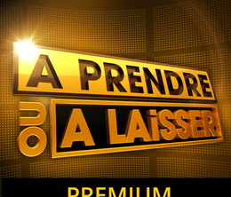 image-https://media.senscritique.com/media/000011141905/0/A_Prendre_Ou_A_Laisser_Premium.png