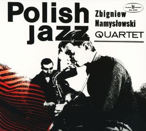 Polish Jazz, Volume 6 - Zbigniew Namyslowski Quartet