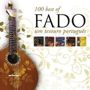 100 Best of Fado: Um Tesouro Português