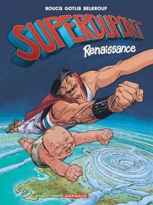 Renaissance - SuperDupont, tome 8