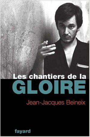 Les Chantiers de la gloire