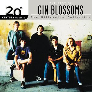 20th Century Masters: The Millennium Collection: The Best of Gin Blossoms