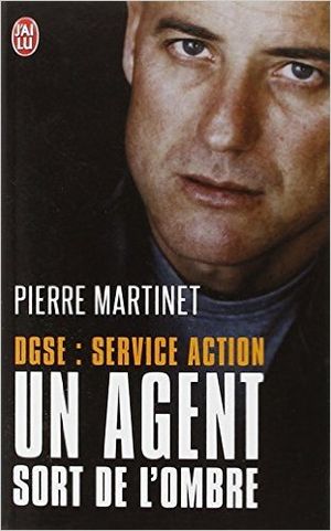 DGSE Service Action : Un agent sort de l’ombre