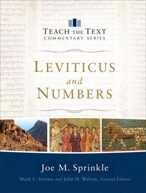 Leviticus and Numbers (Teach the Text Commentary Series)