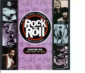 The Ultimate History of Rock ’n’ Roll Collection: Chapter Ten: Those Were the Days
