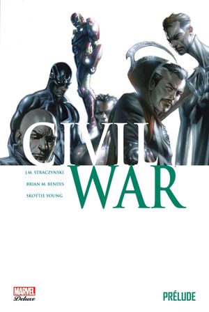 Civil War : Prélude