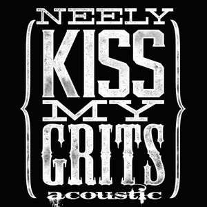 Kiss My Grits (acoustic) (Single)