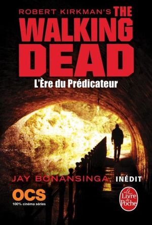 The Walking Dead : L'Ère du Prédicateur