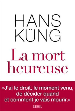 La Mort heureuse