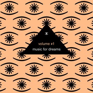 Music for Dreams Vol. 1