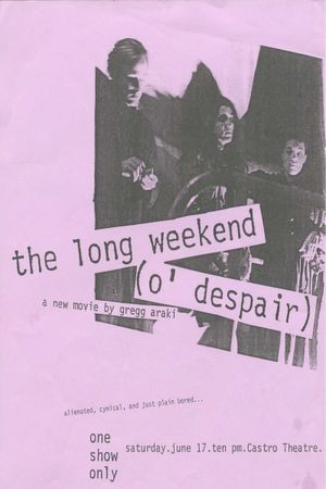 The Long Weekend (O'Despair)