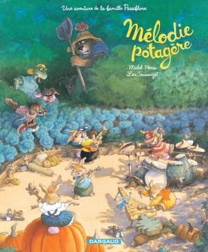 Mélodie Potagère - La famille Passiflore, tome 4