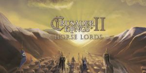 Crusader Kings II: Horse Lords