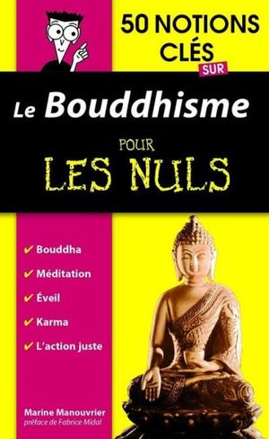 50 notions clés sur le bouddhisme pour les Nuls