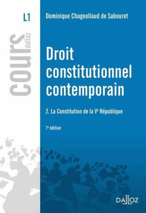 Droit constitutionnel contemporain. La Constitution de la Ve République