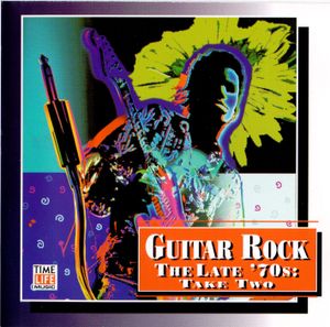 Guitar Rock: The Late ’70s: Take Two