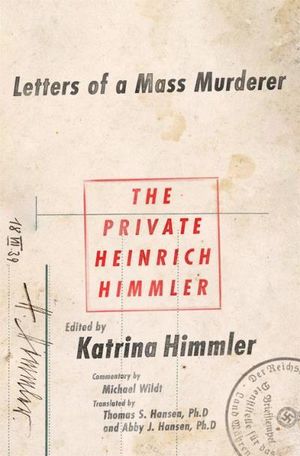 The Private Heinrich Himmler