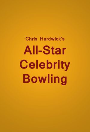 Chris Hardwick's All Star Celebrity Bowling