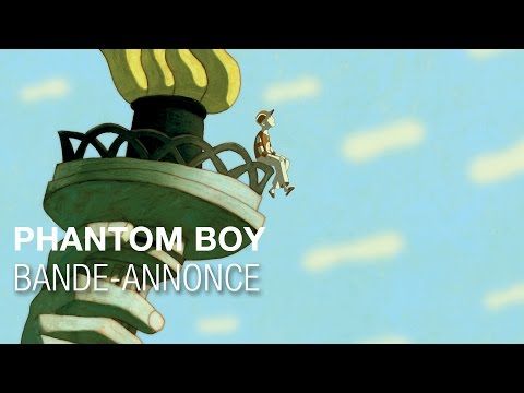 Bande-annonce de Phantom Boy
