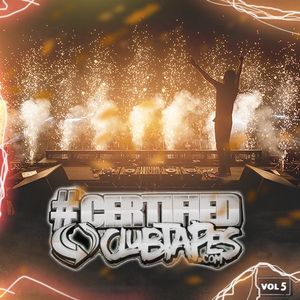 Certified Clubtapes, Vol. 5
