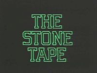 The Stone Tape