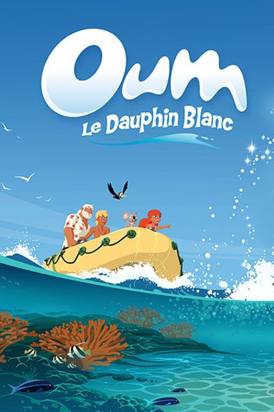 TÉLÉCHARGER GRATUITEMENT OUM LE DAUPHIN BLANC BLANC OUM LE TÉLÉCHARGER GRATUITEMENT DAUPHIN