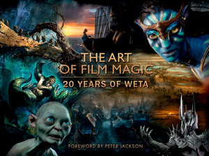 The Art of Film Magic - 20 years of Weta