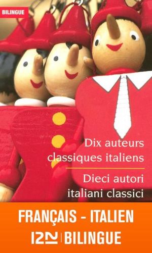 Dix auteurs classiques italiens / Dieci autori italiani classici