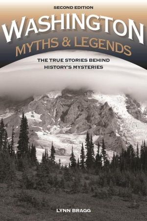 Washington Myths and Legends