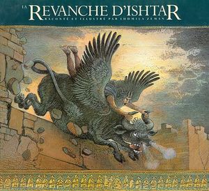 La Revanche d'Ishtar - La Trilogie Gilgamesh, tome 2